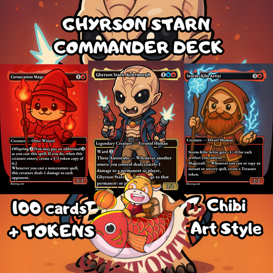 Ghyrson Starn Chibi  Deck